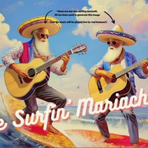 Surfing Mariachis